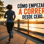 EMPEZAR A CORRER DESDE CERO